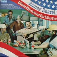 Johnny Russell - Rednecks, White Socks & Blue Ribbon Beer